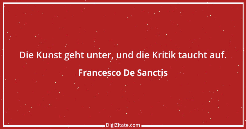 Zitat von Francesco De Sanctis 7