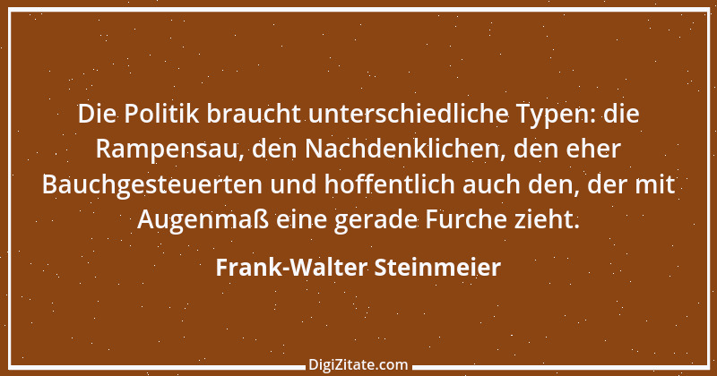 Zitat von Frank-Walter Steinmeier 17