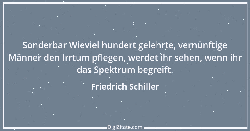 Zitat von Friedrich Schiller 147