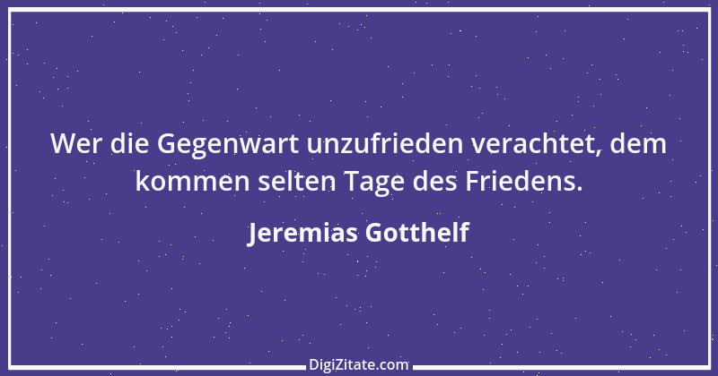 Zitat von Jeremias Gotthelf 294