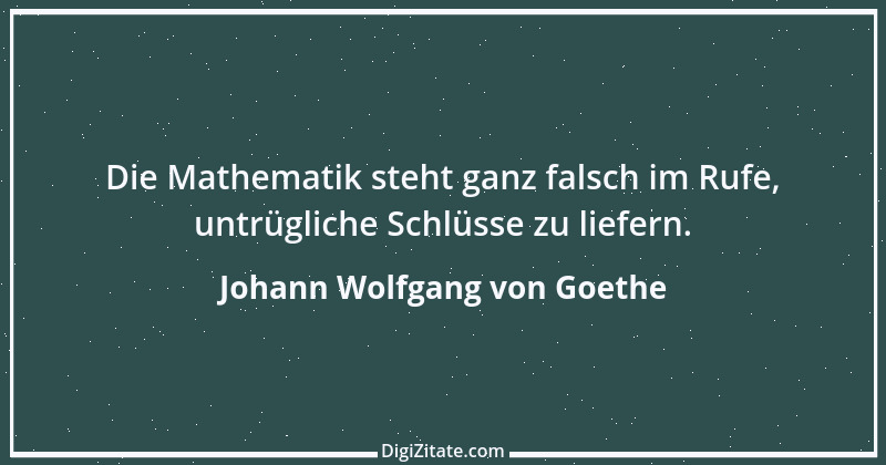 Zitat von Johann Wolfgang von Goethe 2630