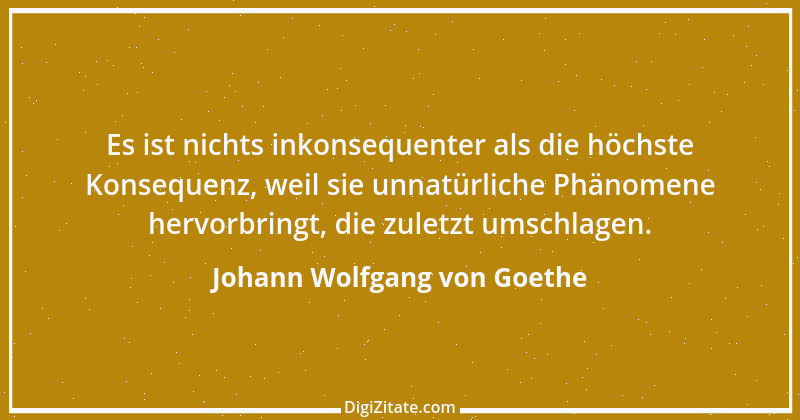 Zitat von Johann Wolfgang von Goethe 3630