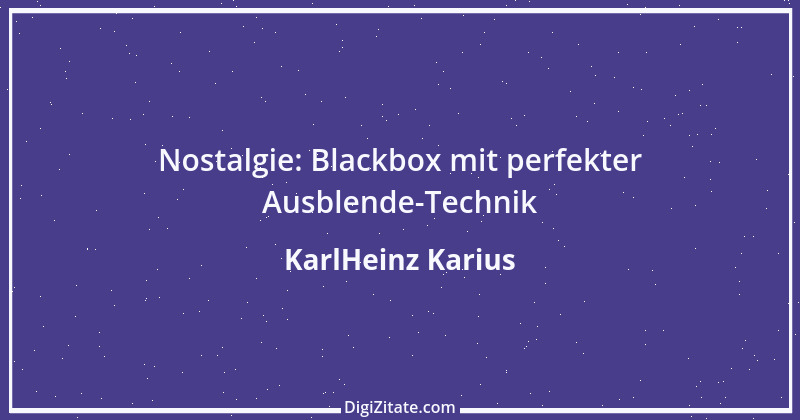 Zitat von KarlHeinz Karius 555