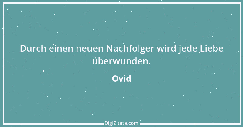 Zitat von Ovid 10