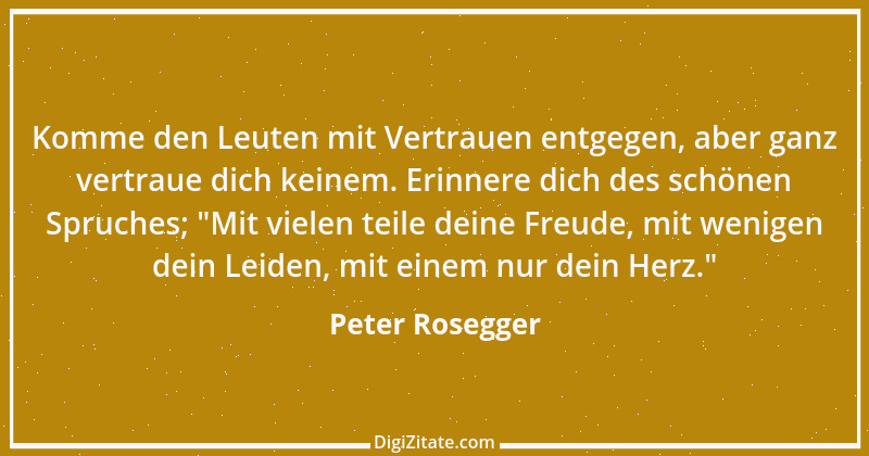 Zitat von Peter Rosegger 183