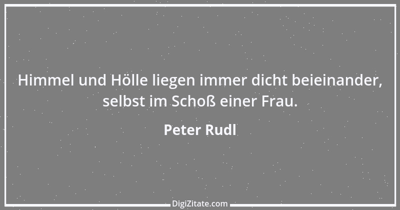 Zitat von Peter Rudl 904