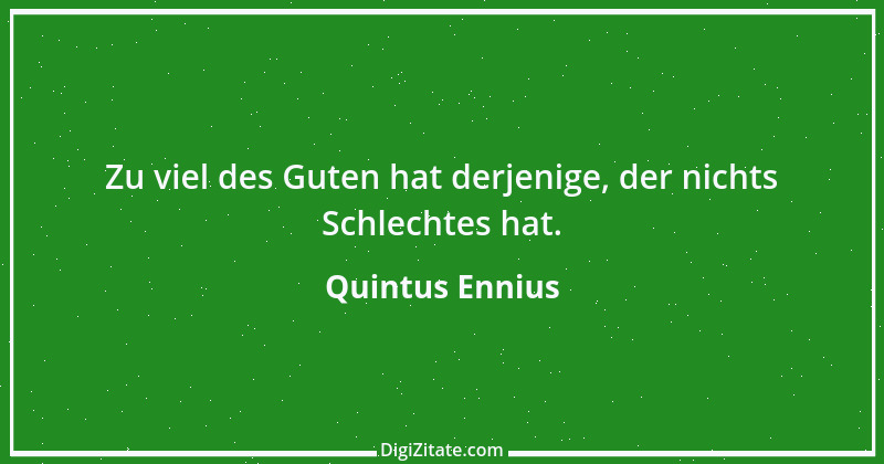 Zitat von Quintus Ennius 1