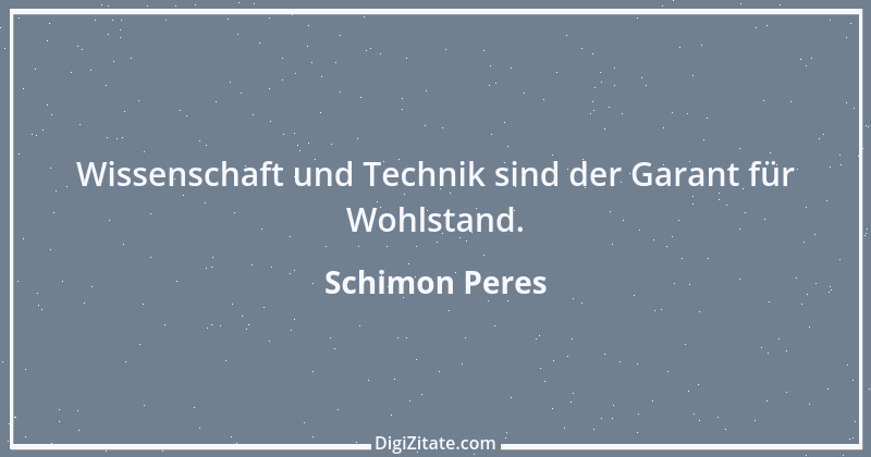 Zitat von Schimon Peres 7