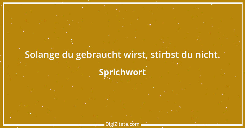 Zitat von Sprichwort 10622