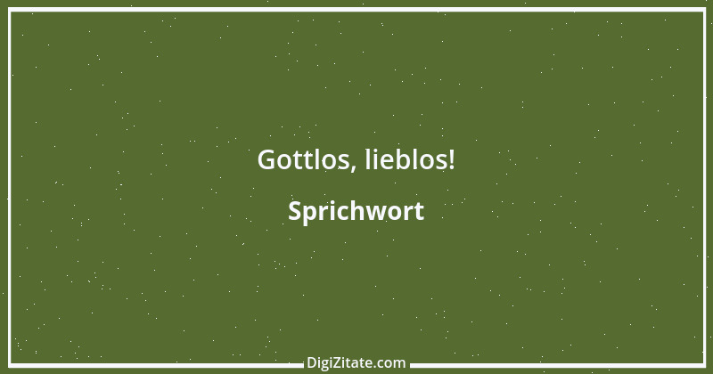 Zitat von Sprichwort 4622