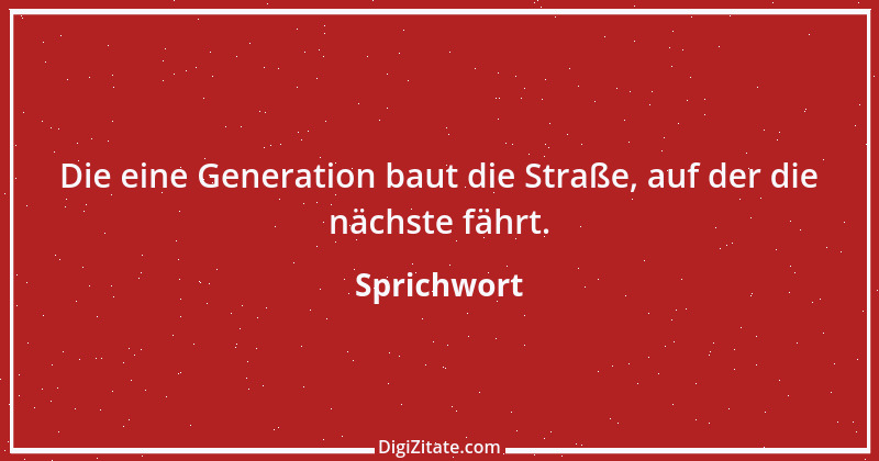 Zitat von Sprichwort 7622