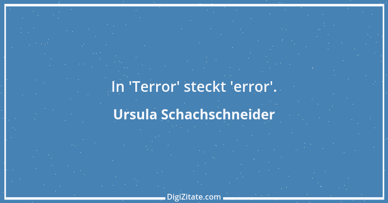 Zitat von Ursula Schachschneider 21