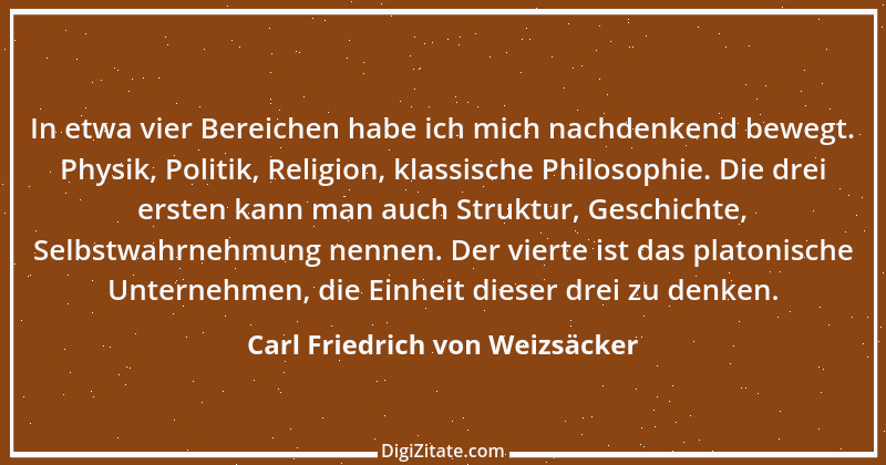 Zitat von Carl Friedrich von Weizsäcker 40