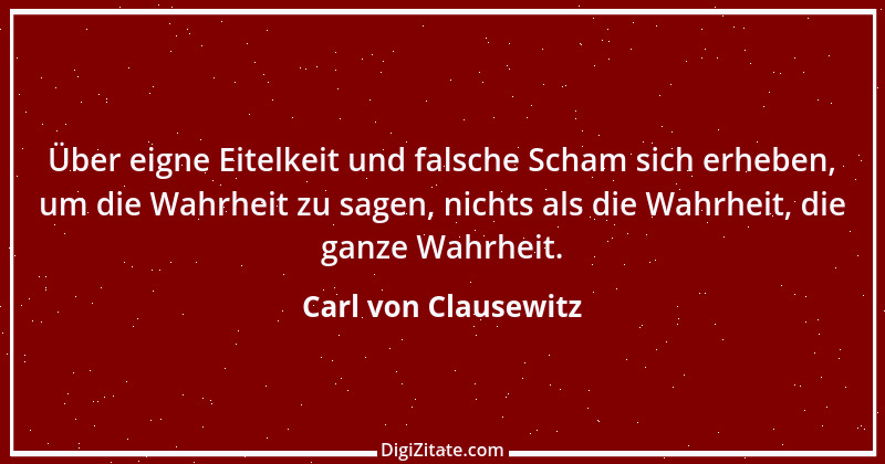 Zitat von Carl von Clausewitz 25