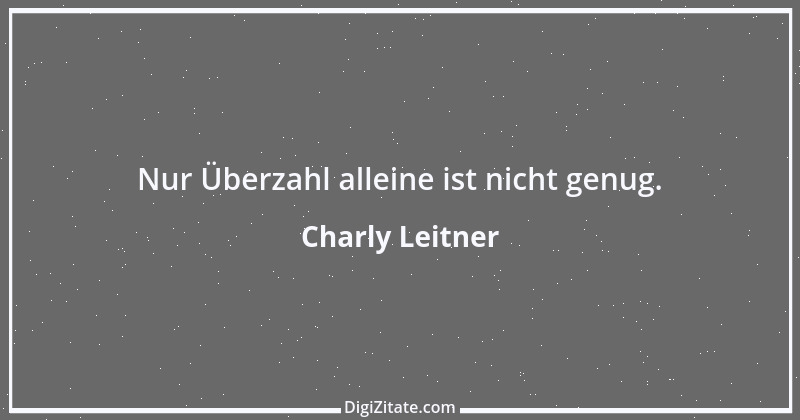 Zitat von Charly Leitner 9