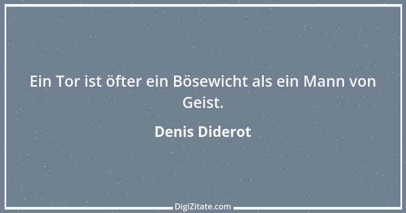 Zitat von Denis Diderot 75