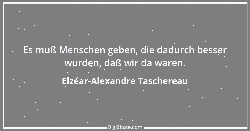 Zitat von Elzéar-Alexandre Taschereau 10