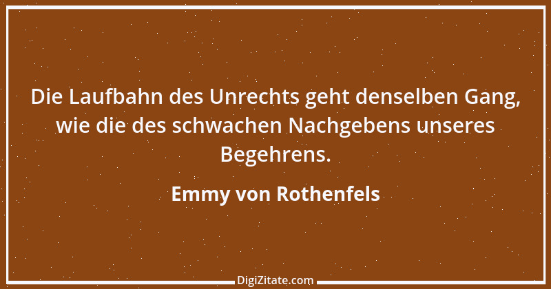 Zitat von Emmy von Rothenfels 16