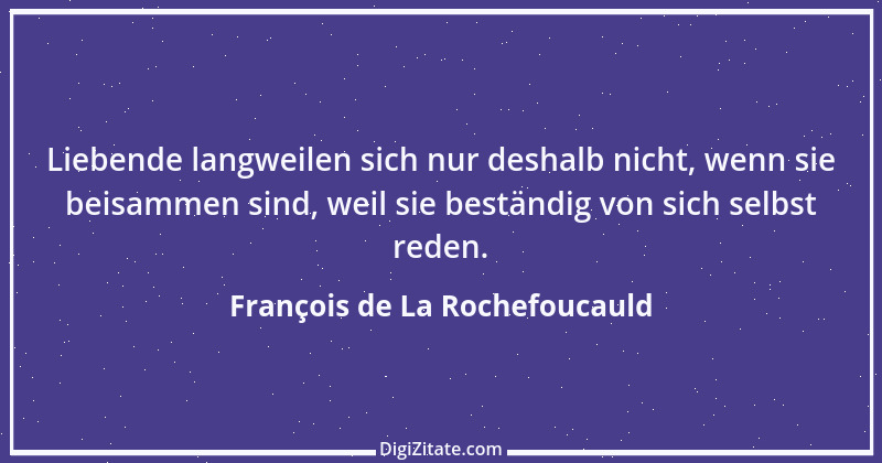 Zitat von François de La Rochefoucauld 544