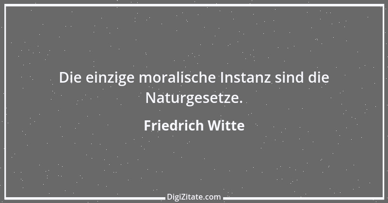 Zitat von Friedrich Witte 24