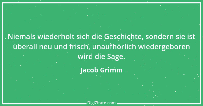 Zitat von Jacob Grimm 32