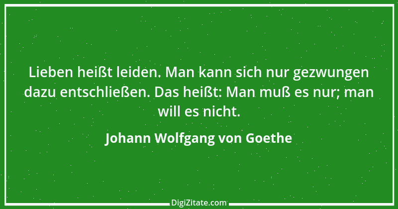 Zitat von Johann Wolfgang von Goethe 2631