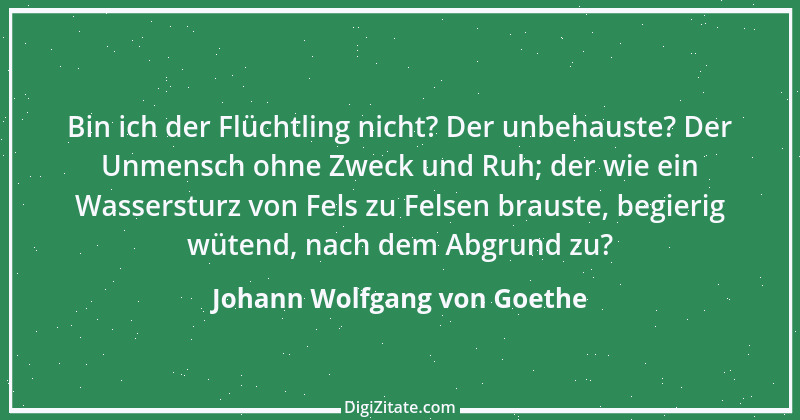 Zitat von Johann Wolfgang von Goethe 631