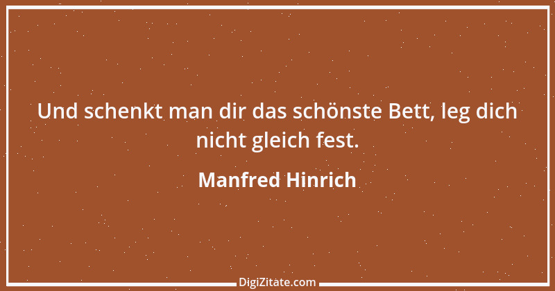 Zitat von Manfred Hinrich 2805