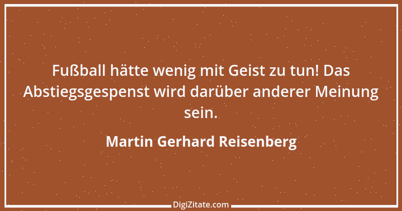 Zitat von Martin Gerhard Reisenberg 1946