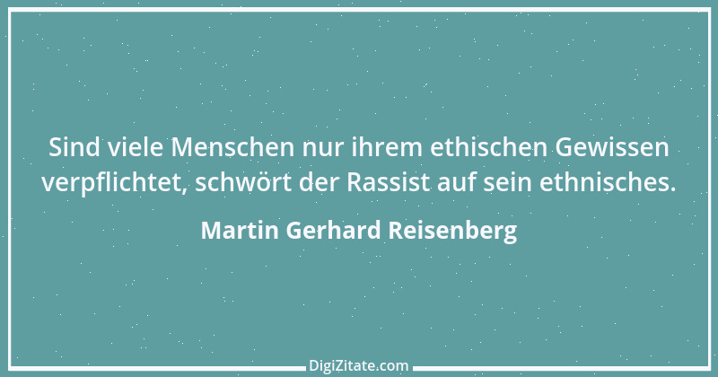 Zitat von Martin Gerhard Reisenberg 2946