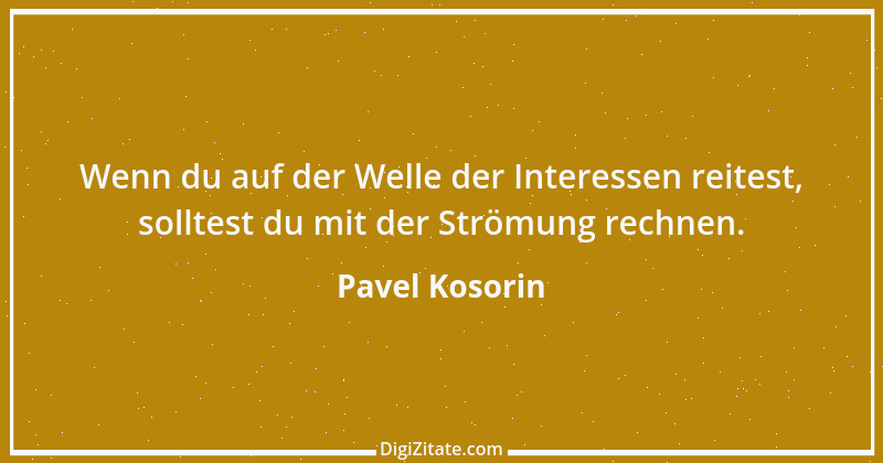 Zitat von Pavel Kosorin 14