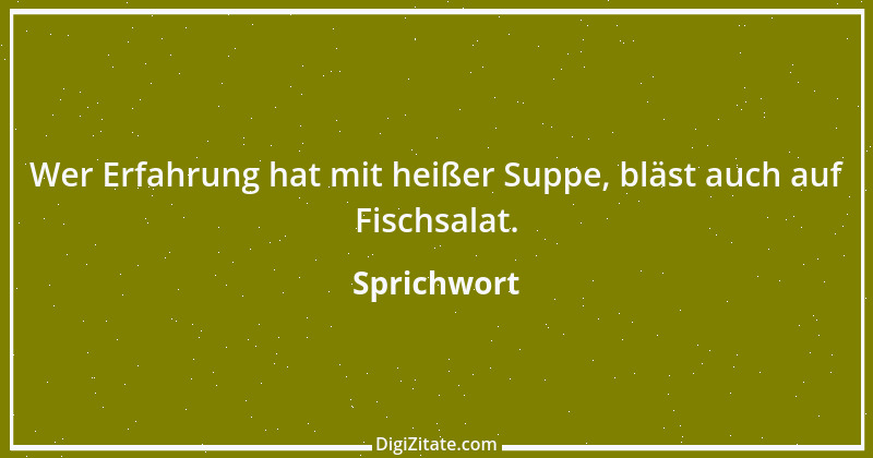 Zitat von Sprichwort 3623