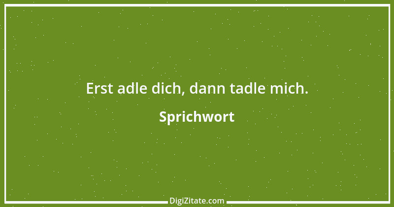 Zitat von Sprichwort 623