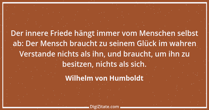 Zitat von Wilhelm von Humboldt 181