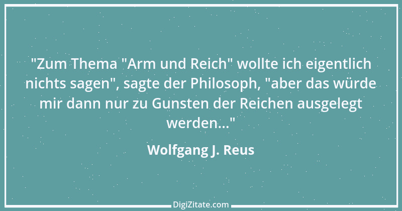 Zitat von Wolfgang J. Reus 471