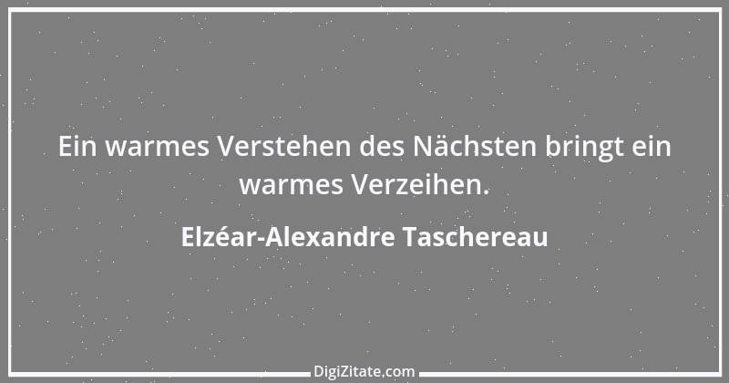 Zitat von Elzéar-Alexandre Taschereau 11