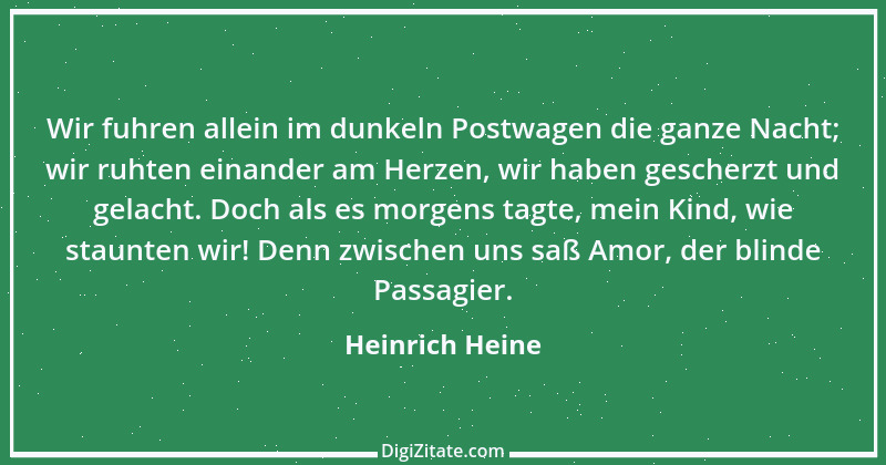 Zitat von Heinrich Heine 547