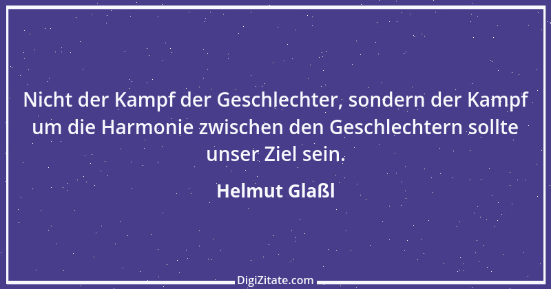 Zitat von Helmut Glaßl 584