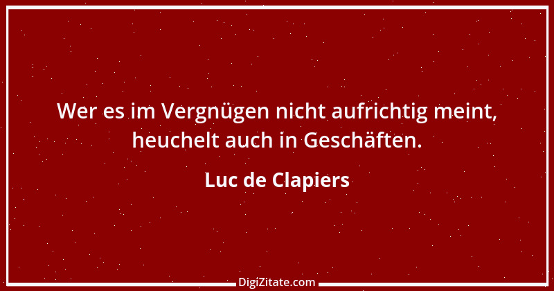 Zitat von Luc de Clapiers 754