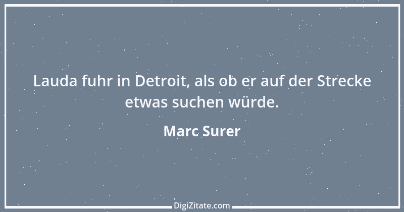 Zitat von Marc Surer 1