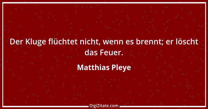 Zitat von Matthias Pleye 46