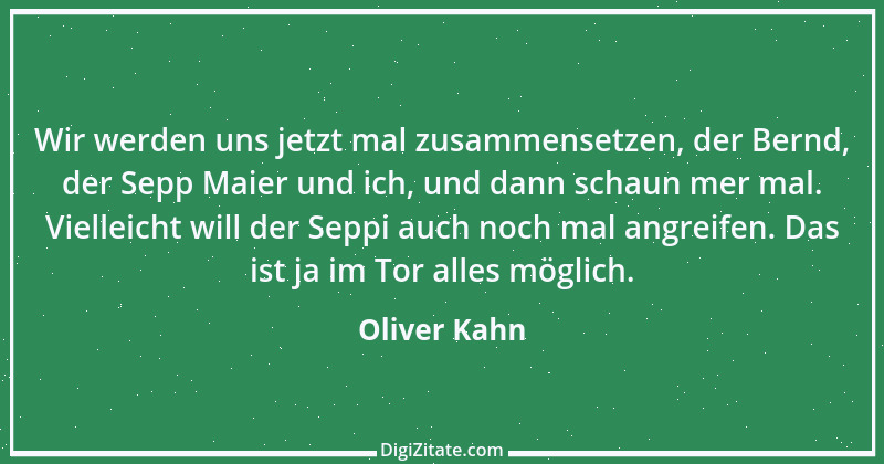 Zitat von Oliver Kahn 20