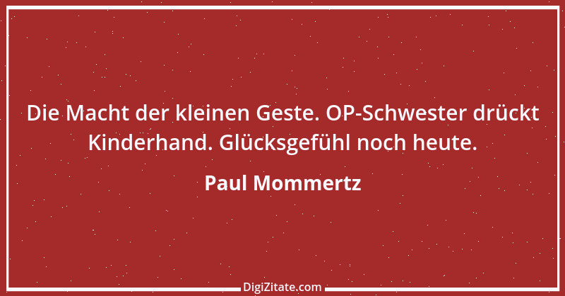 Zitat von Paul Mommertz 354