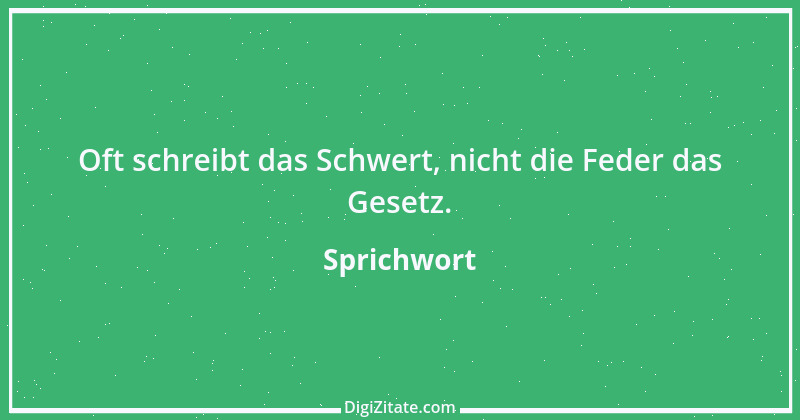 Zitat von Sprichwort 6624