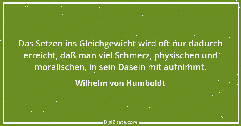 Zitat von Wilhelm von Humboldt 182