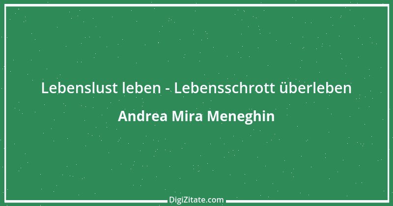 Zitat von Andrea Mira Meneghin 223