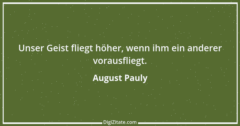 Zitat von August Pauly 76