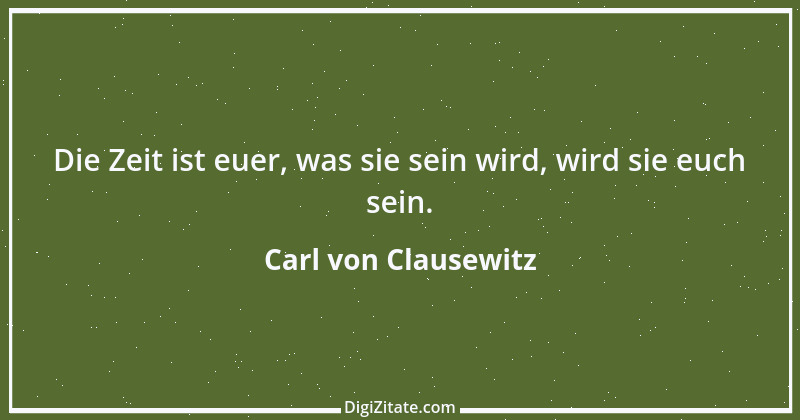 Zitat von Carl von Clausewitz 27