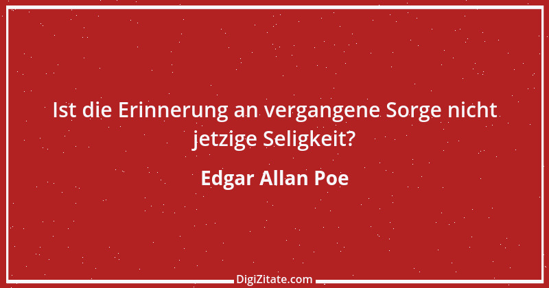 Zitat von Edgar Allan Poe 112