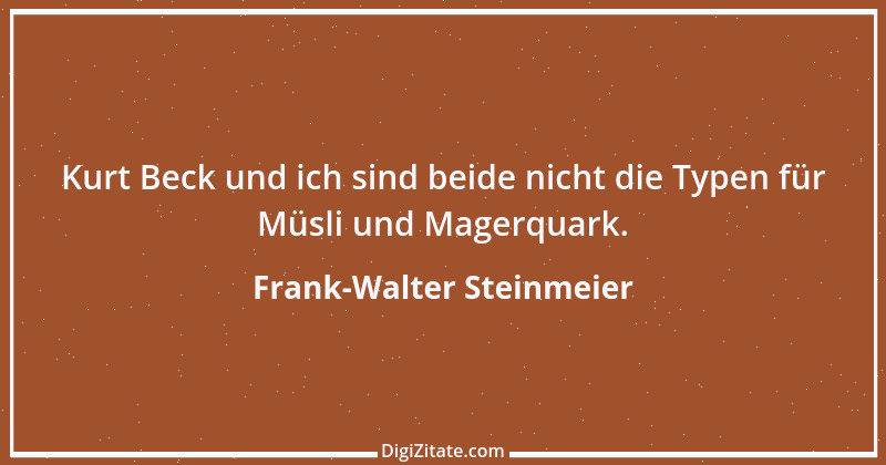 Zitat von Frank-Walter Steinmeier 20